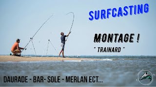 🛠️ SURFCASTING  Montage pour pêcher du bord au posé quottrainardquot DAURADEBARSOLEMERLAN ect [upl. by Ardnuahs]