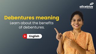 What are Debentures Learn about the benefits of debentures  Alice Blue [upl. by Parent798]