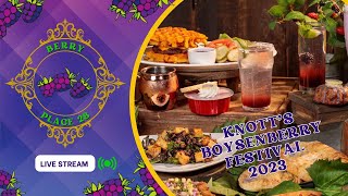 Knott’s Boysenberry Festival 2023 LIVE [upl. by Attej]