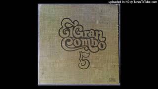 ELIMINACION DE FEOS  GRAN COMBO  1973  ALBUM  187  TEMA  3887 [upl. by Yengac]