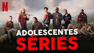 5 SÉRIES ADOLESCENTES NA NETFLIX para ver em 2023 [upl. by Tessler]