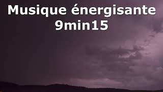 Musique énergisante 9min15 [upl. by Einallem]