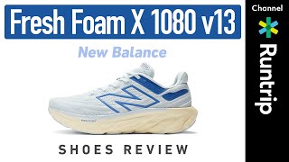 【New Balance】新作シューズ「Fresh Foam X 1080 v13」｜フルモデルチェンジした定番デイリートレーナーの履き心地は？【シューズレビュー】running [upl. by Kline681]