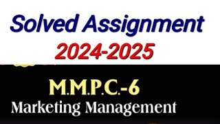 MMPC 06 Solved Assignment 202425  MMPC 06 Solved Assignment july 2024 Session  MMPC 6 assignment [upl. by Kinghorn]