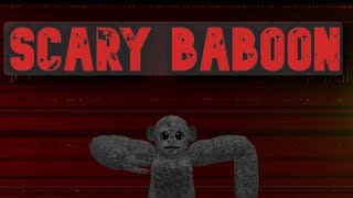 So I played scary baboon and it was scary ￼ [upl. by Aniral]