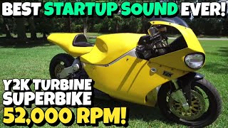 BEST STARTUP SOUND EVER  Y2K Turbine Superbike 52000 RPM [upl. by Eijneb166]