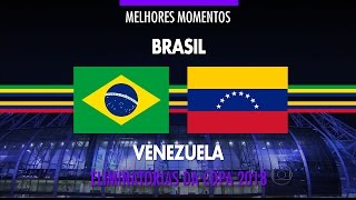 Melhores Momentos  Brasil 3 x 1 Venezuela  Eliminatórias da Copa 2018  13102015 [upl. by Ahsinyar]