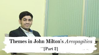 Themes in John Miltons quotAreopagiticaquot Part 2 [upl. by Reifnnej39]