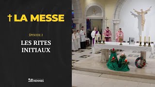 La Messe 2  Les Rites Initiaux [upl. by Eram]