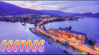 Osoyoos Travel Video  Osoyoos Guided Tour  Things to do in Osoyoos 2022  Osoyoos Tourism 2022 [upl. by Dnalkrik]