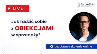 Trudny Klient  Jak reagować na obiekcje klientów Bezpłatny webinar dla handlowców Sprzedaż [upl. by Leacock475]