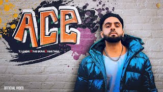 Ace Official Video TeG Sandhu  Yaari Ghuman  Karan Thabal  Latest Punjabi Songs 2023 [upl. by Netsruk843]