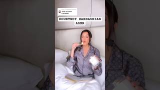 KOURTNEY KARDASHIAN ASMR kardashians asmr shorts [upl. by Garaway493]