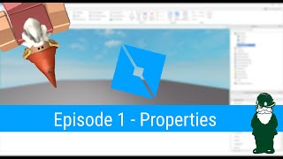 Properties  Ep 1 Lua Scripting Tutorial for Roblox Game Dev [upl. by Marozik]