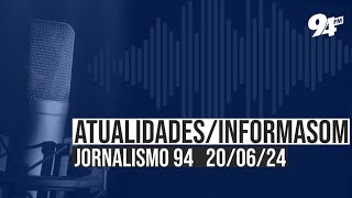 Atualidades  Informasom  Edição 20062024 [upl. by Alethea]