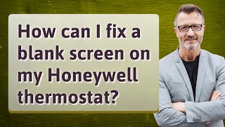 How can I fix a blank screen on my Honeywell thermostat [upl. by Benjy424]