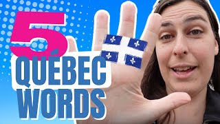 Learn Quebec French 5 Useful Words [upl. by Omsoc]