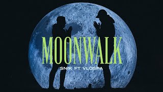 SNIK VLOSPA  MOONWALK Official Music Video [upl. by Ailene687]