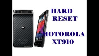 HOW TO HARD RESET MOTOROLA XT910 [upl. by Ahsimrac]