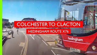 Colchester to Clacton  Hedingham X76  Realtime [upl. by Koehler]