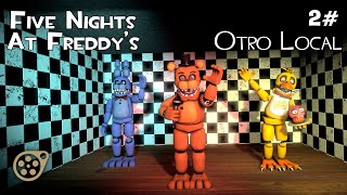 Episodio 2  Otro Local  Five Nights At Freddys [upl. by Arabella]