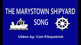 The Marystown Shipyard Song Video [upl. by Yziar]