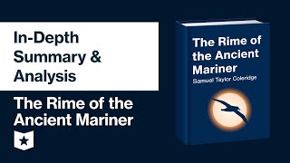 The Rime of the Ancient Mariner  InDepth Summary amp Analysis [upl. by Byrne151]