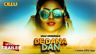 De Dana Dan  Part  01  Official Trailer  Ullu Originals  Releasing on  19th July [upl. by Lyford227]