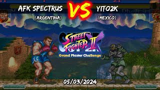 SF2X AFK SPECTRUS VS YITO2K 05032024 [upl. by Dorothee]