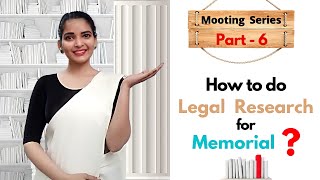 Part 6  Moot Court Series  How to do Legal Research for the Moot Memorial  Become an ace mooter [upl. by Linis]