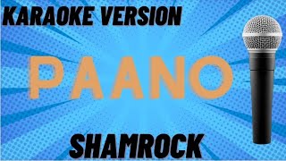 PAANO  SHAMROCK KARAOKE WITH LYRICS [upl. by Cassy877]