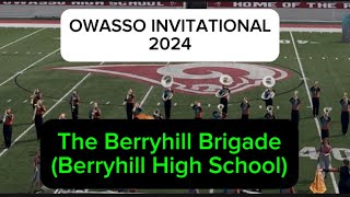 The Berryhill Brigade Berryhill High School Owasso Invitational 2024 [upl. by Batchelor159]