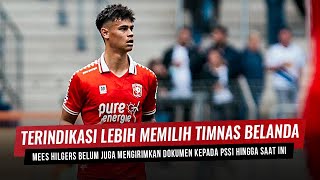 Update Pemain Keturunan  PSSI Tak Akan Paksa Mees Hilgers Bila Pilih Timnas Belanda [upl. by Abbott]