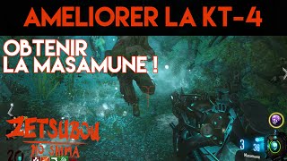 BO3 ZNS AMELIORER LA KT4  MASAMUNE ZETSUBOU NO SHIMA [upl. by Ahkos]