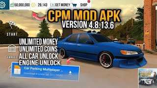 CPM MOD APK 🤑 CAR PARKING MULTIPLAYER  NEW VERSION 48136 UNLIMITED MONEY AND COINS [upl. by Heron]