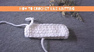 วิธีถักโครเชต์ให้ได้ลายเหมือนถักนิตติ้ง How to crochet the waistcoat stitch l AnyMimie [upl. by Michelsen]