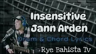 Insensitive By Jann Arden Drum And Lyrics Guitar Chords [upl. by Kcyrred]