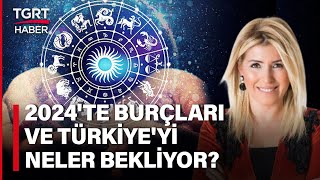 2024te Burçları Türkiyeyi ve Dünyayı Neler Bekliyor  Aslıgül Atasagun ile Dün Bugün Yarın [upl. by Guillermo66]