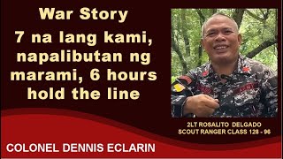 War Story 7 na lang kami napalibutan ng marami 6 hours na hold the line [upl. by Greiner511]