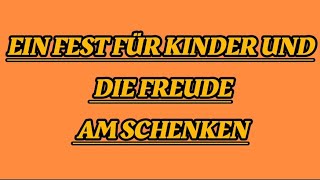 Ein Fest für Kinder und die Freude am Schenken [upl. by Milano]