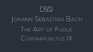 Diderot Quartet  Johann Sebastian Bach The Art of Fugue Contrapunctus IX alla Duodecima [upl. by Ellimahs135]