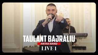 Taulant Bajraliu amp Antax Band  LIVE 2021 [upl. by Downs]