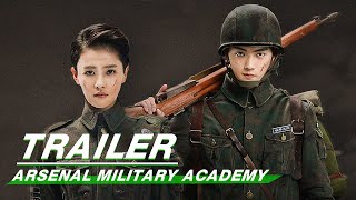 Official Trailer Arsenal Military Academy  烈火军校  Bai Lu 白鹿，Xu Kai 许凯  iQiyi [upl. by Eico]