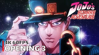 JoJos Bizarre Adventure  Opening 3 4K 60FPS  Creditless  CC [upl. by Bertrando]