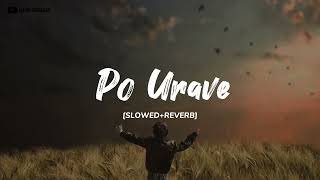 po urave slowedreverb  Lofi flip  Jahan Mubarak [upl. by Orhtej]