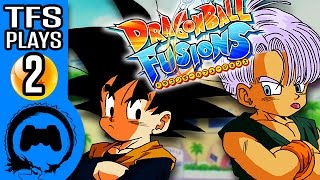 DRAGON BALL FUSIONS Part 2  TFS Plays [upl. by Enilamme]