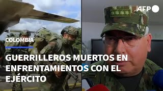 Una decena de guerrilleros muertos en enfrentamientos con el ejército en Colombia  AFP [upl. by Ymmor53]