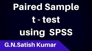 Paired Sample t test using SPSS by G N Satish Kumar [upl. by Orimar]