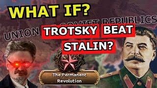 Hoi4 Alt History What if Trotsky BEAT Stalin [upl. by Anwaf]