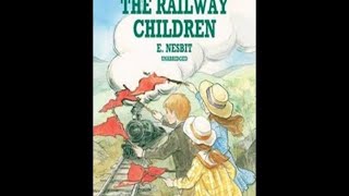 The Railway Children Audiobook by E Nesbit Full Audiobooks [upl. by Aleyam]